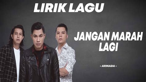 (2.17 MB) Download Armada - Jangan Marah Lagi Mp3