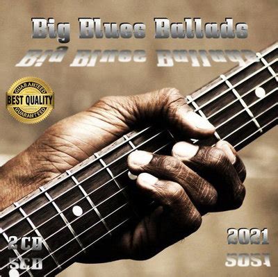 (Blues) VA - Big Blues Ballads (2 CD) - 2024, MP3, 320 kbps