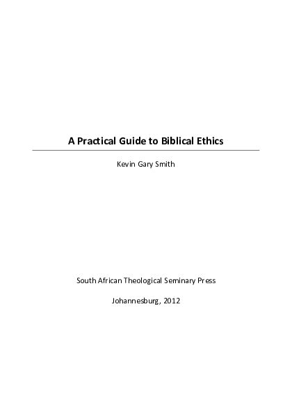 (PDF) A Practical Guide to Biblical Ethics Kevin G …