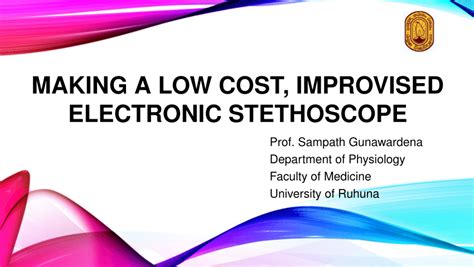 (PDF) MAKING A LOW COST, IMPROVISED ELECTRONIC STETHOSCOPE …