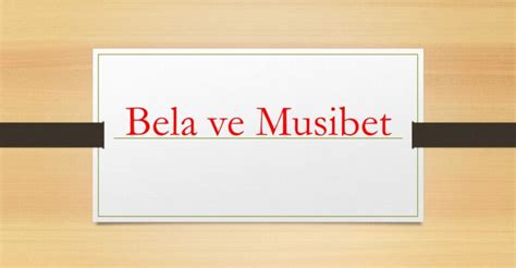 (PDF) Mutezilede Bela ve Musibet / TROUBLES AND CALAMITY.