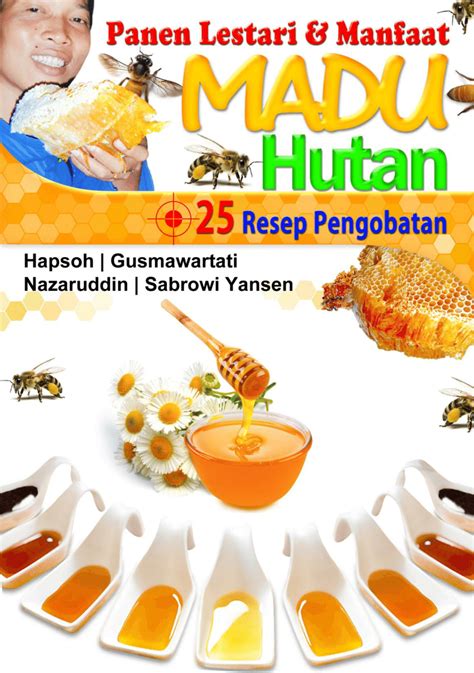 (PDF) Panen Lestari&Manfaat Madu Hutan - muktibox.com