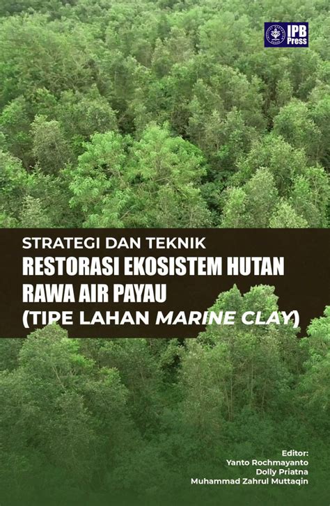 (PDF) Restorasi Ekosistem Areal Hutan dan Lahan … - raincitystudios.com