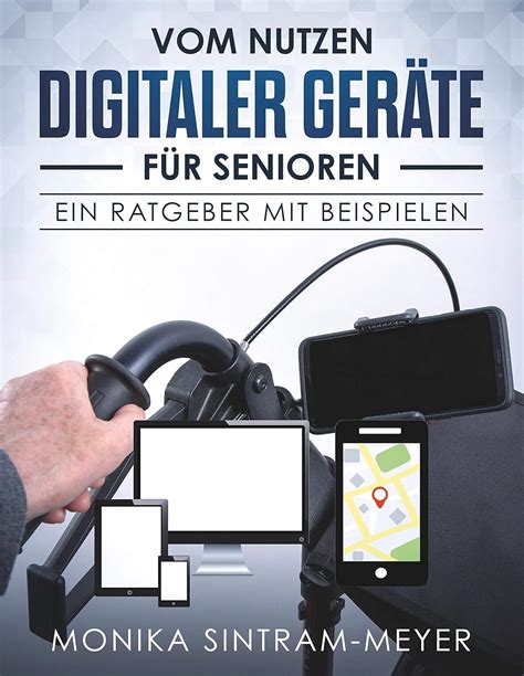 (PDF) Vom Nutzen Digitaler Gerate Fur Senioren Ein Ratg