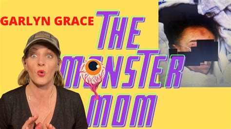 (RECENT CASE 2024) THE MONSTER MOM, (GARLYN …