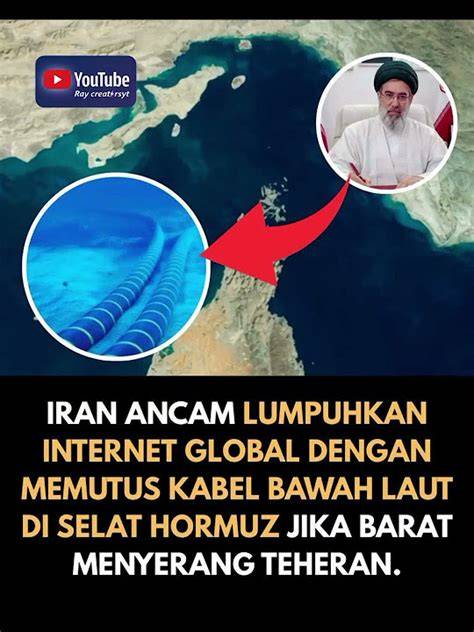 **Iran Ancam Lumpuhkan Internet Global Lewat Selat Hormuz - raincitystudios.com