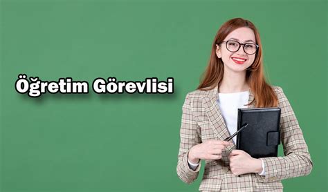 öğretim görevlisi nasıl olunur