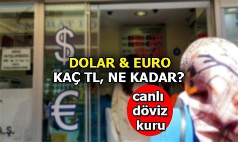 şu anki dolar kuru