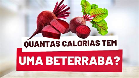 1 beterraba tem quantas calorias