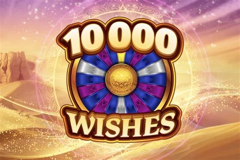 10000 wishes casino slot
