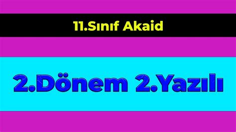 11.sınıf akaid 2.dönem 2.yazılı soruları