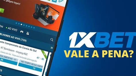 1xbet vale a pena