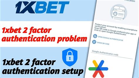 2 factor authentication 1xbet