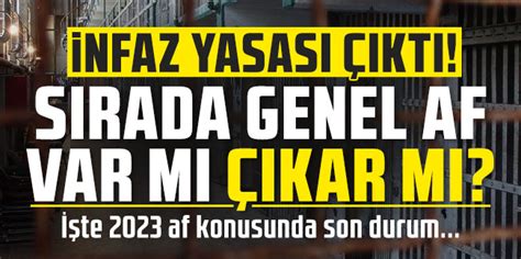 2023 infaz yasası son dakika