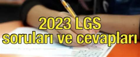 2023 lgs nasıldı