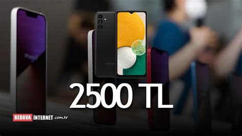 2500 tl ye alınabilecek en iyi telefon 2023