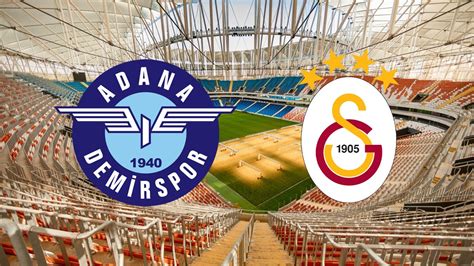 adana demirspor - galatasaray