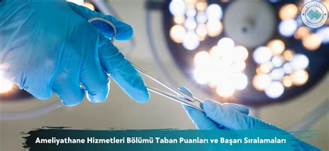 ameliyathane hizmetleri açıköğretim taban puanları