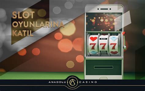 anadolu casino Oyna