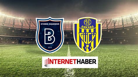 ankaragücü - başakşehir nerede izlenir