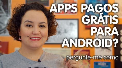 app pago de graça android