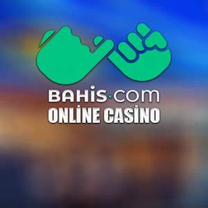 bahiscom online casino