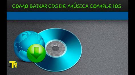 baixar cd completo gratis