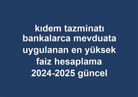 bankalarca mevduata uygulanan en yüksek faiz 2023