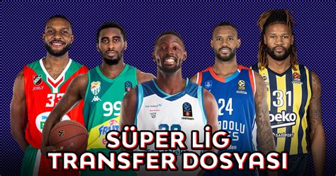 basketbol transfer haberleri 2023