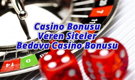 bedava casino bonusu veren