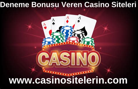 bedava deneme bonusu veren casino siteleri