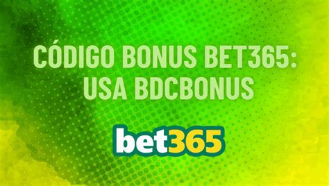 bet365 bonus codigo