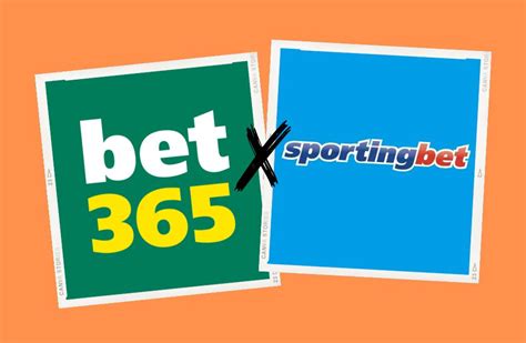 bet365 ou sportingbet