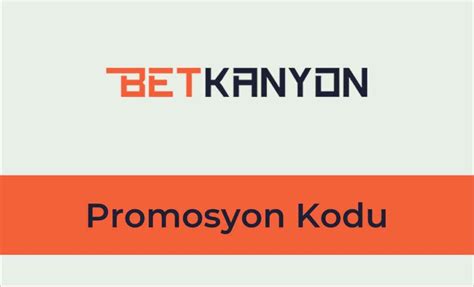 betkanyon promosyon kodu