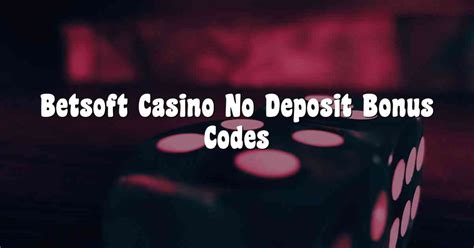 betsoft casino promo codes