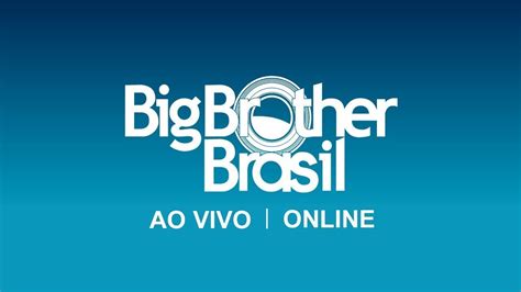 big brother online ao vivo