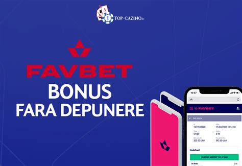 bonus fara depunere favbet