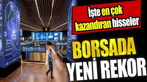 borsada en çok kazandıran