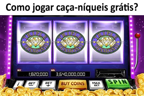 caças niqueis gratis