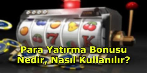 casino para yatırma nasıl kullanılır