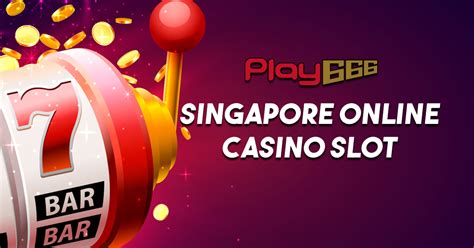 casino slot singapore