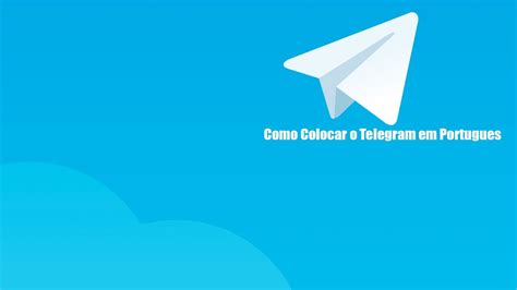 como colocar o telegram em portugues