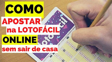 como fazer aposta online lotofacil