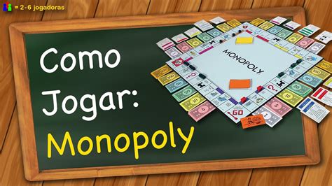 como jogar monopoly