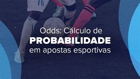 como são feitos os calculos da aposta esportia