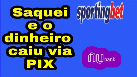 como sacar o dinheiro do sportingbet