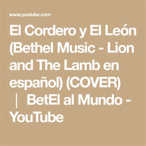 cordero y leon bethel music letra