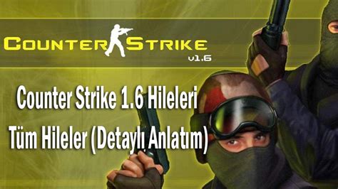 counter strike1 6 hileleri