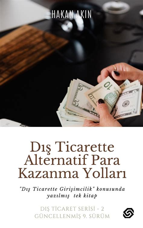 dış ticarette alternatif para kazanma yolları