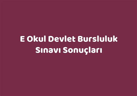 devlet bursluluk sınavı sonuçları 2023